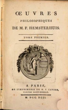 Oeuvres Philosophiques De M. F. Hemsterhuis. 1