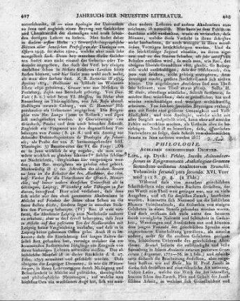 Lips., ap. Dyck: Frider. Jacobs Animadversiones in Epigrammata Anthologiae Graecae secundum ordinem Analectorum Brunkii. Voluminis secundi pars secunda. XVI. Vorr und 512 S. gr. 8.