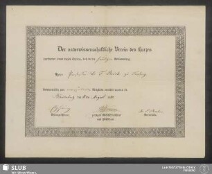 11,1: Der Naturwissenschaftliche Verein des Harzes beurkundet durch dieses Diplom, daß in der heutigen Versammlung Herr Professor Dr. F. Reich zu Freiberg statutenmäßig zum correspondirenden Mitgliede gewählt worden ist - XVII 486 4. (11,1)