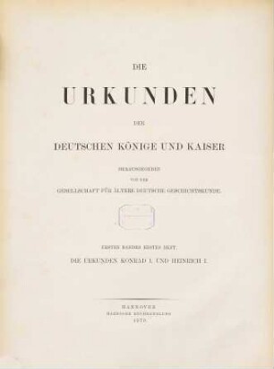 Monumenta Germaniae Historica, 1,1