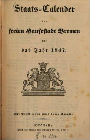 Staats-Calender der Freien Hansestadt Bremen : auf d. Jahr ... 1847