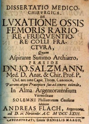 Diss. med. chir. de luxatione ossis femoris rariore, frequentiore colli fractura