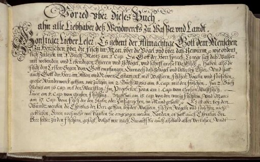Vorred über dieses Buch ahn alle Liebhaber deß Weydwercks zu Wasßer und Landt