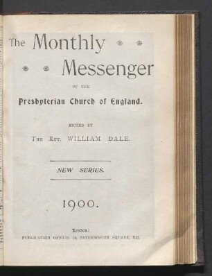 1900: The Monthly messenger of the Presbyterian Church of England