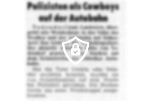 Polizisten als Cowboys auf der Autobahn