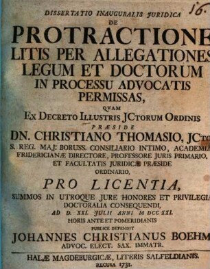 Dissertatio Inauguralis Juridica De Protractione Litis Per Allegationes Legum Et Doctorum In Processu Advocatis Permissas