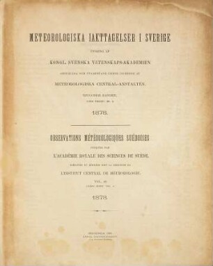 Meteorologiska iakttagelser i Sverige : = Observations météorologiques suédoises. 20. 1878 (1882) = Ser. 2, Bd. 6
