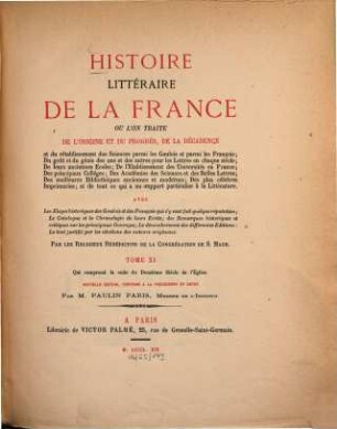 Histoire litteraire de la France : ou l'on traite de l'origine et du progrès, de la décadence, 11. Qui comprend la suite du douzième siècle de l'église
