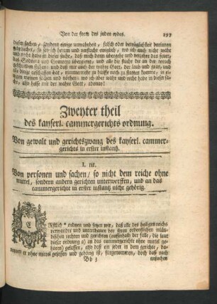 Zweyter theil des kayserl. cammergerichtsordnung. Von gewalt und gerichtszwang des kayserl. cammergerichts in erster instantz