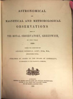 Astronomical and magnetical and meteorological observations made at the Royal Observatory, Greenwich : in the year .... 1858 (1860)