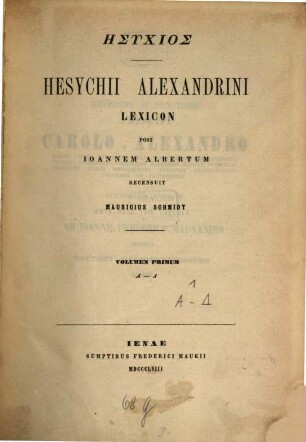 Hesychii Alexandrini Lexicon. 1, Alpha - Delta
