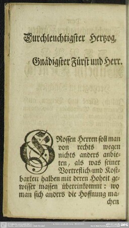 Durchleuchtigster Herzog, Gnädigster Fürst und Herr...