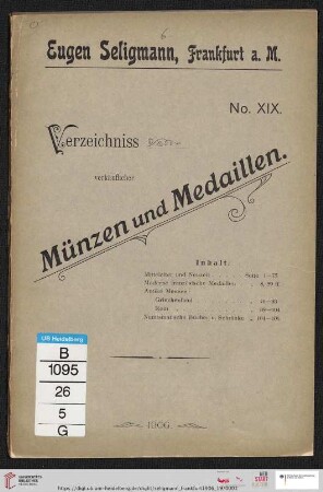 Nr. 19: Verzeichniss verkäuflicher Münzen und Medaillen: Verzeichniss verkäuflicher Münzen und Medaillen / hrsg. von Eugen Seligmann, Münzenhandlung, Frankfurt a.M. ...