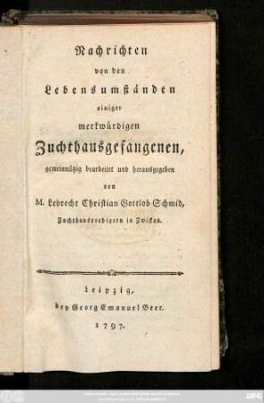 Nachrichten von den Lebensumständen einiger merkwürdigen Zuchthausgefangenen