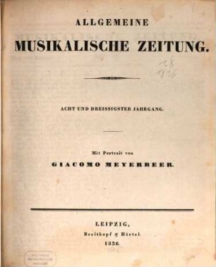 Allgemeine musikalische Zeitung. 38. 1836