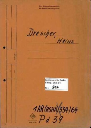 Personenheft Heinz Drescher (*14.12.1907), Kriminalrat und SS-Hauptsturmführer