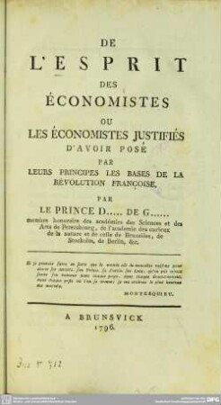 De L'Esprit Des Économistes Ou Les Économistes Justifiés D'Avoir Posé Par Leurs Principes Les Bases De La Révolution Françoise