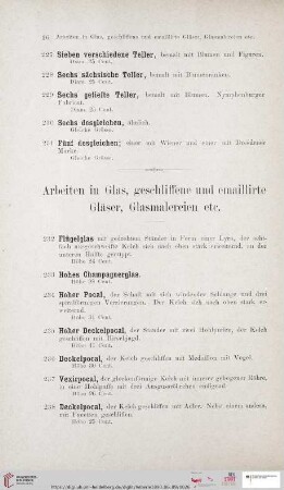 Arbeiten in Glas, geschliffene und emaillirte Gläser, Glasmalereien (Nr. 232 - 333)