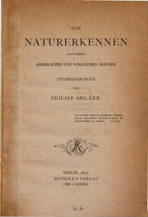 Das Naturerkennen nach seinen angeblichen und wirklichen Gränzen