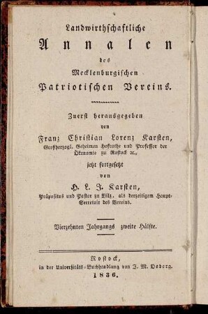Landwirthschaftliche Annalen des Mecklenburgischen Patriotischen Vereins ... Vierzehnten Jahrgangs zweite Hälfte = Neue Annalen der Mecklenburgischen Landwirthschafts-Gesellschaft ... Zwanzigsten Jahrgangs zweite Hälfte