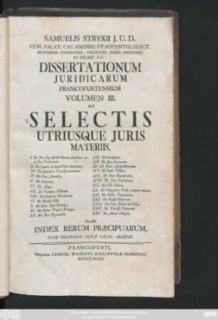 Vol. 3: De Selectis Utriusque Juris Materiis ... : Accessit Index Rerum Præcipuarum