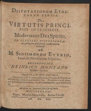 Disputationum Ethicarum Tertia. De Virtutis Principiis Intrinsecis
