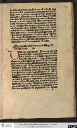Ulterius videndum est, utrum plures sint predestinati quam reprobi vel econverso. Et videtur in illo aspectu quod sint plures predestinati...