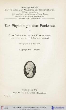 1912, 3. Abhandlung: Sitzungsberichte der Heidelberger Akademie der Wissenschaften, Mathematisch-Naturwissenschaftliche Klasse: Abteilung B, Biologische Wissenschaften: Zur Physiologie des Pankreas