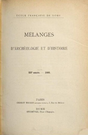 Mélanges d'archéologie et d'histoire. 3. 1883