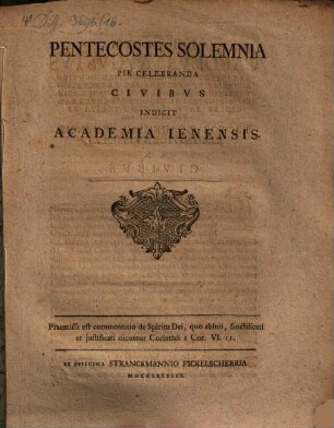 Pentecostes solemnia pie celebranda civibvs [civibus] indicit Academia Ienensis, 1783