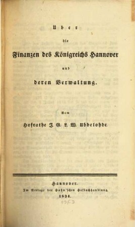 Über die Finanzen des Königreichs Hannover und deren Verwaltung