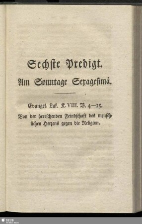 Sechste Predigt. Am Sonntage Sexagesimä