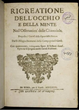 Ricreatione Dell'Occhio E Della Mente Nell'Osservation' delle Chiocciole, Proposta a'Curiosi delle Opere della Natura