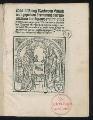 Das ist Kunig Karls von Franckreich gepot. 15.I.1495