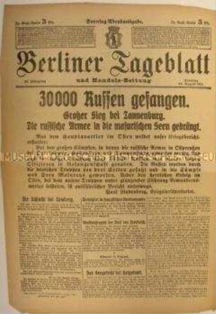 Zeitung "Berliner Tageblatt" vom 30. August 1914 über Kämpfe in Ostpreußen