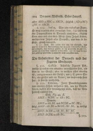 Die Aehnlichkeit der Dreyecke und der Figuren überhaupt.