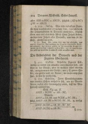 Die Aehnlichkeit der Dreyecke und der Figuren überhaupt.