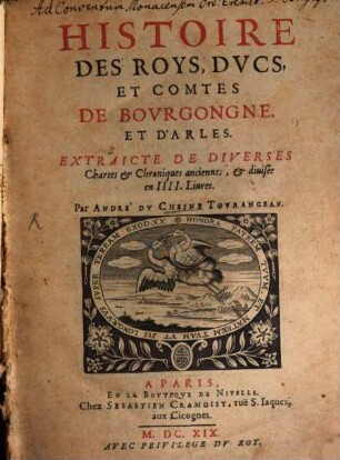 Histoire des roys, ducs et comtes de Bourgongne et d'Arles
