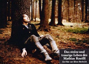 Das stolze und traurige Leben des Mathias Kneißl
