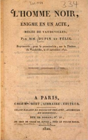 L' homme noir : énigme en un acte, mêlée de vaudevilles