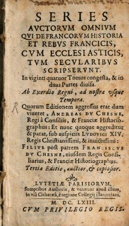 Series auctorum omnium qui de Francorum historia ... scripserunt