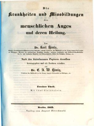 Die Krankheiten und Missbildungen des menschlichen Auges und deren Heilung, 2