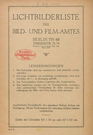 Lichtbilderliste des Bild- und Film-Amtes, Berlin SW 68, Zimmerstr. 72-74 ...