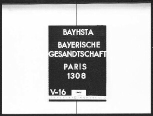 Die Übermittlung eines bayerischen Ministerialerlasses an den bayerischen Geschäftsträger in Petersburg Legationsrat Friedrich Graf von Fugger