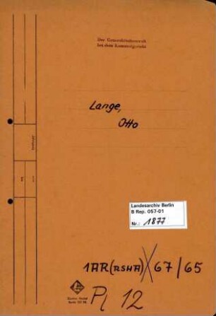 Personenheft Otto Lange (*16.11.1906), Kriminalkommissar