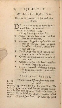 Quaestio Quinta. De bono in communi, in sex articulos divisa.