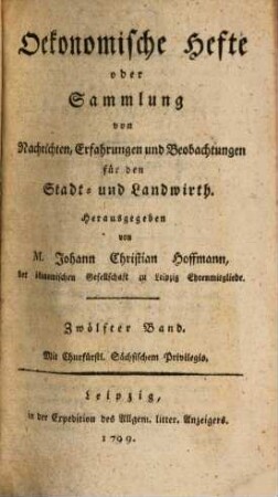 Oekonomische Hefte für den Stadt- und Landwirth. 12. 1799