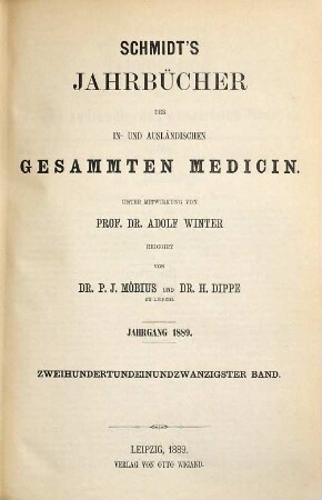 Schmidt's Jahrbücher der in- und ausländischen gesammten Medicin. 221. 1889