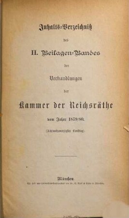 Verhandlungen der Kammer der Reichsräthe des Königreiches Bayern. Protokoll-Band. [144] = 1879/80,Beil.2 = 28. Landtag. - S. 788 - 1578