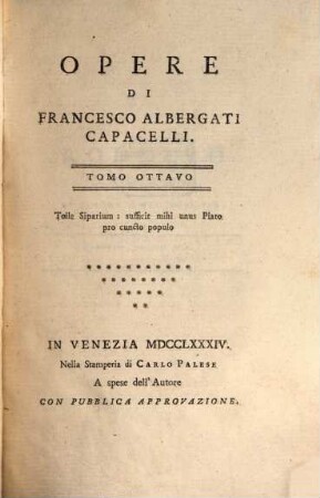 Opere Di Francesco Albergati Capacelli. 8